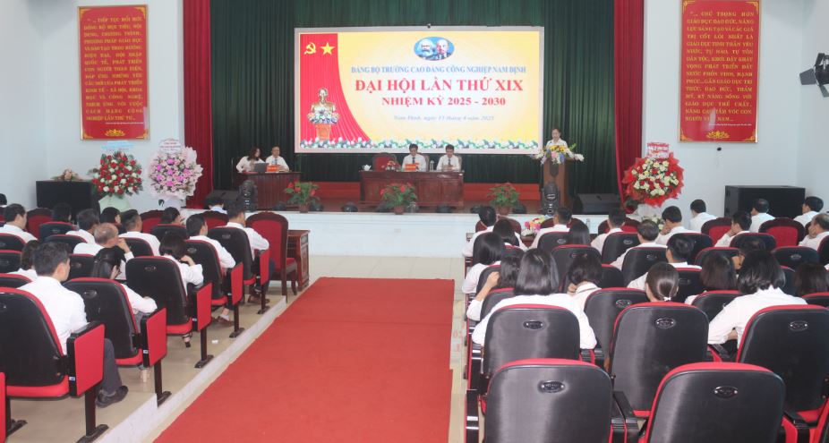 Chào mừng thành công Đại hội Đảng bộ Trường Cao đẳng Công nghiệp Nam Định lần thứ XIX, nhiệm kì 2025 – 2030