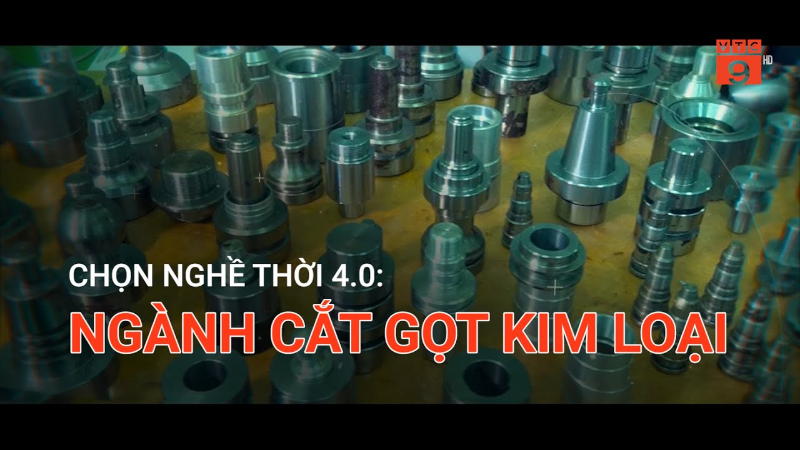 Nghề Cắt gọt kim loại - Là nghề trọng điểm cấp độ quốc tế, được miễn giảm 70% học phí