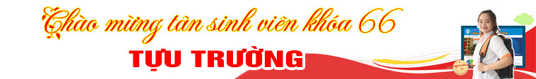 Chào mừng tân sinh viên khóa 66