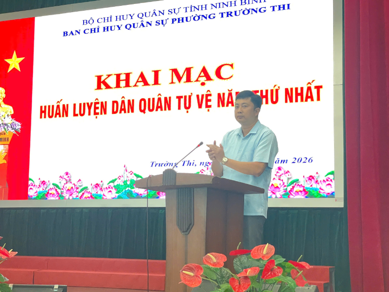 Ban Chỉ huy Quân sự phường Trường Thi tổ chức khai mạc huấn luyện dân quân tự vệ năm thứ nhất năm 2026